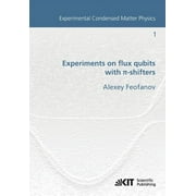 Experiments on flux qubits with pi-shifters (Paperback)