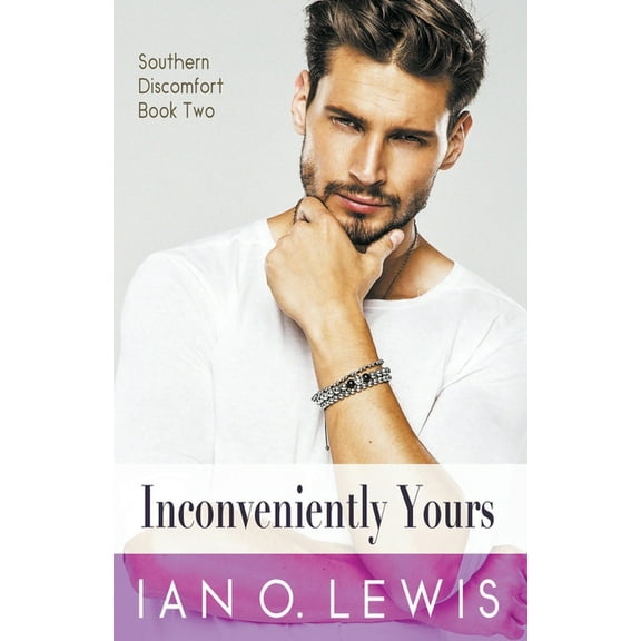 Southern Discomfort Inconveniently Yours, Book 2, (Paperback)