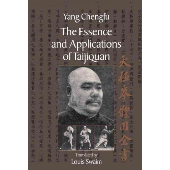 The Essence and Applications of Taijiquan (Paperback)