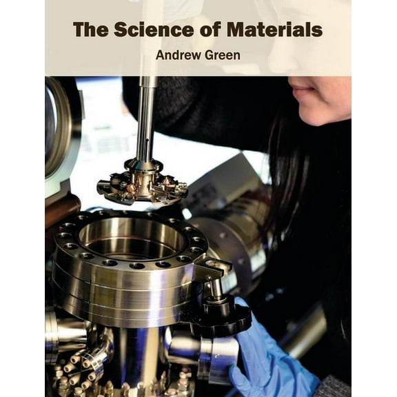The Science of Materials, (Hardcover)