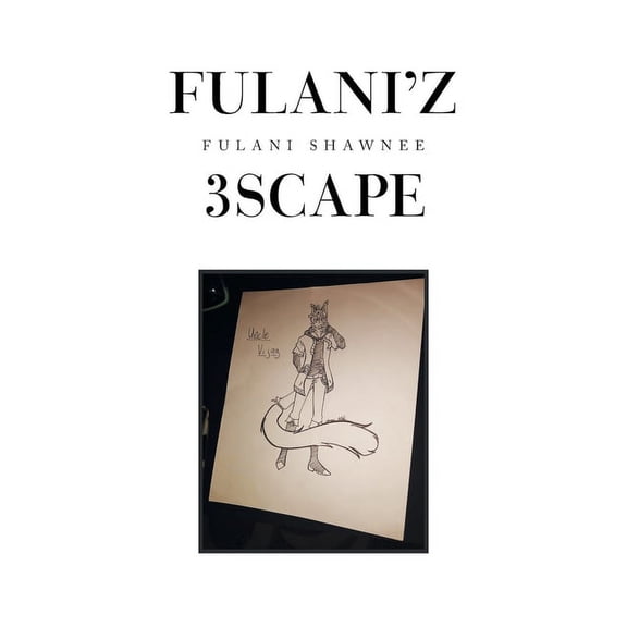 Fulani'z 3Scape (Paperback)