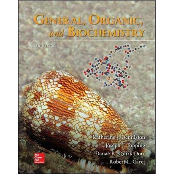 Pre-Owned General, Organic, and Biochemistry, 9781260148954, 1260148955, Hardcover, 10 edition