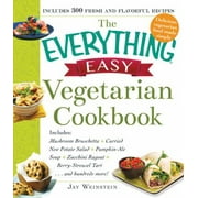 The Everything Easy Vegetarian Cookbook: Includes Mushroom Bruschetta, Curried New Potato Salad, Pumpkin-Ale Soup, Zucchini Ragout, Berry-Streusel Tar [Paperback - Used]
