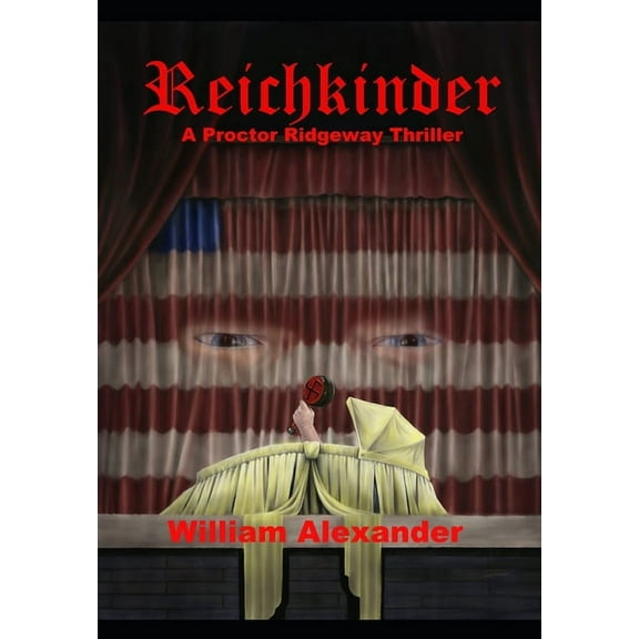 Reichkinder: A Proctor Ridgeway Thriller (Paperback)