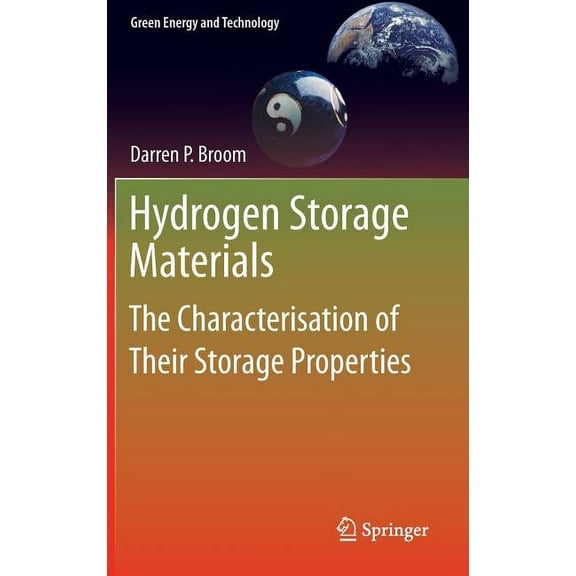 Green Energy and Technology Hydrogen Storage Materials: The Characterisation of Their Storage Properties, (Hardcover)