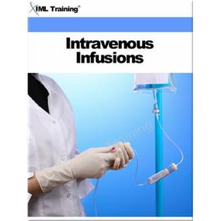 Intravenous Infusion - Intravenous Infusions (Nursing) - eBook