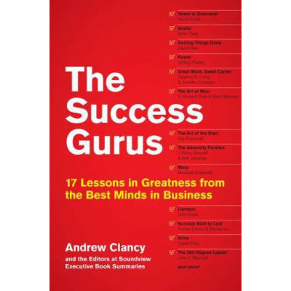 Pre-Owned The Success Gurus: 17 Lessons in Greatness from the Best Minds in Business (Hardcover) 1591844045 9781591844044