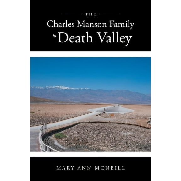 The Charles Manson Family in Death Valley, (Paperback)