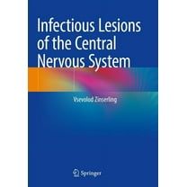 Infectious Lesions of the Central Nervous System, (Paperback)