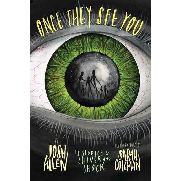 Once They See You: 13 Stories to Shiver and Shock, (Paperback)