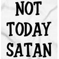 thumbnail image 2 of Not Today Satan Funny Christian Men's Graphic T Shirt Tees Brisco Brands M, 2 of 6