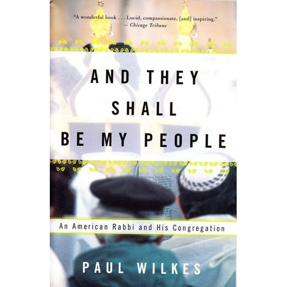 And They Shall Be My People: An American Rabbi and His Congregation (Paperback)
