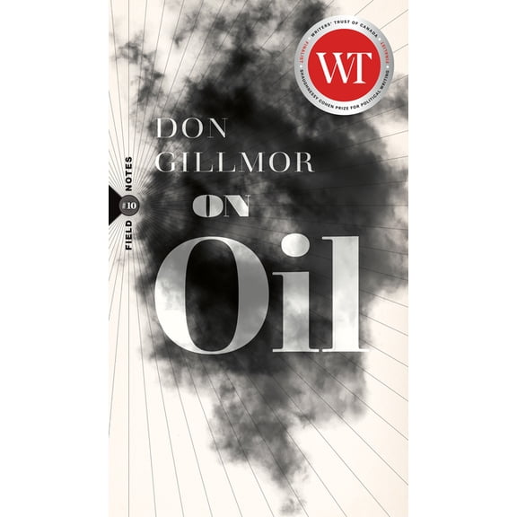 Field Notes On Oil, Book 10, (Paperback)