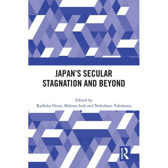 Japan's Secular Stagnation and Beyond, (Hardcover)