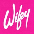 thumbnail image 3 of Tee Hunt Wifey Cotton T-Shirt Wife Bride Wedding Marriage, Black, Small, 3 of 5
