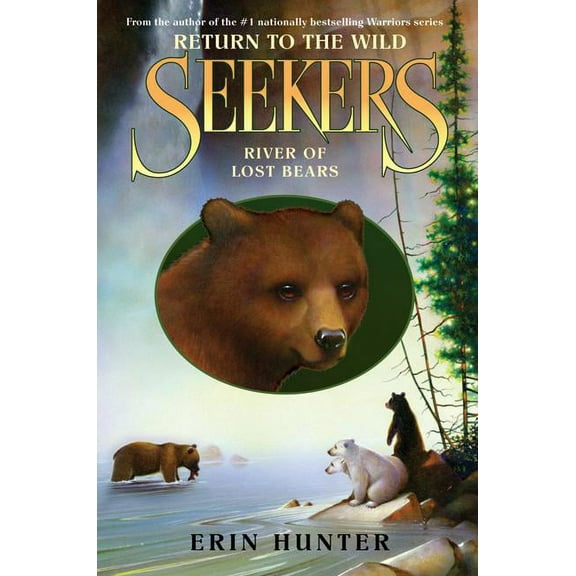 Seekers: Return to the Wild: River of Lost Bears (Hardcover)