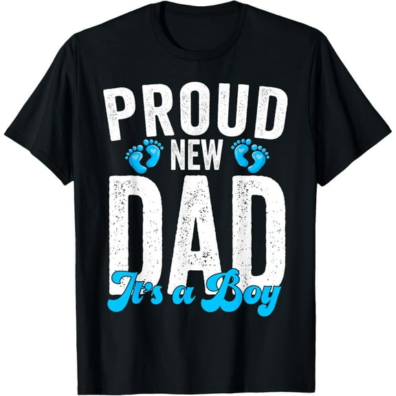 Proud New Dad It's A Boy Gifts Father to be Soon to be Dad T-ShirtMen and women, Black T-shirt, size: Extra large S-4XL