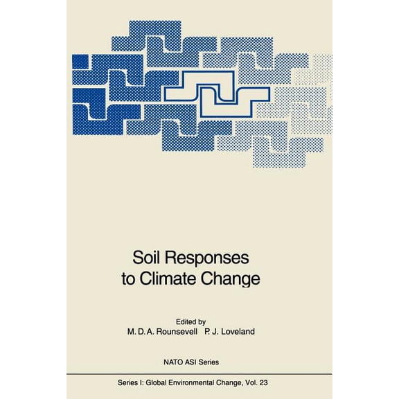 NATO Asi Subseries I: Soil Responses to Climate Change, Book 23, (Paperback)