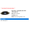 thumbnail image 2 of Floor Plug - Compatible with 1959 - 1983 Jeep CJ5 1960 1961 1962 1963 1964 1965 1966 1967 1968 1969 1970 1971 1972 1973 1974 1975 1976 1977 1978 1979 1980 1981 1982, 2 of 2