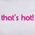 thumbnail image 3 of CafePress - Original That's Hot Women's T Shirt - Women's Classic T-Shirt, 3 of 4