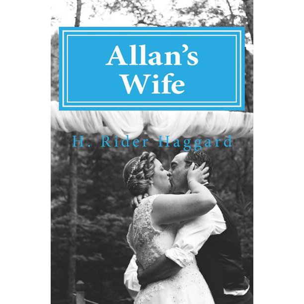 Allan's Wife (Paperback)
