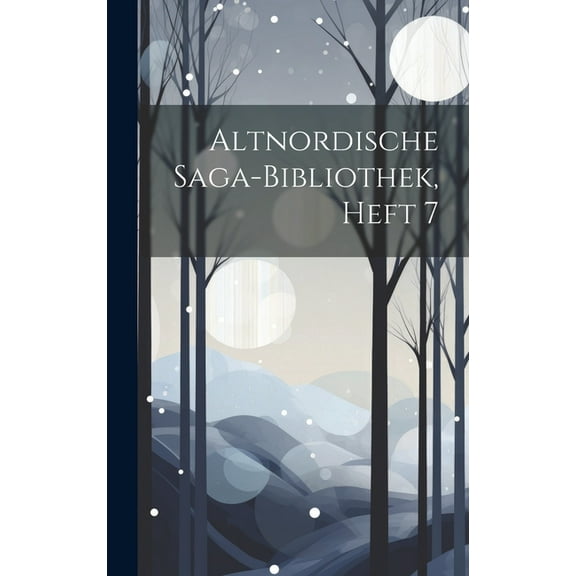 Altnordische Saga-Bibliothek, Heft 7 (Hardcover)