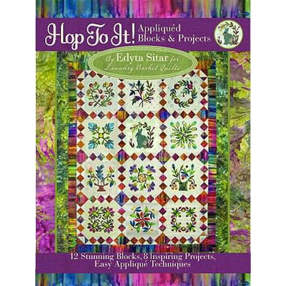 Pre-Owned Hop to It! Appliqu?d Blocks & Projects (Paperback) 0981804012 9780981804019