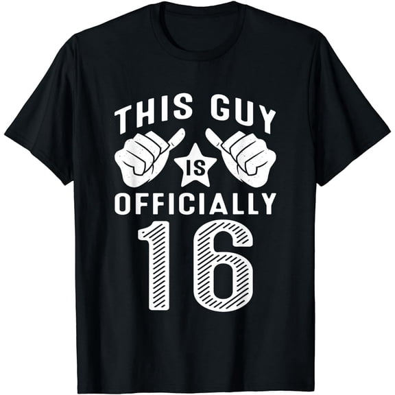 This Guy Is Officially 16 Years Old 16th Birthday T-Shirt