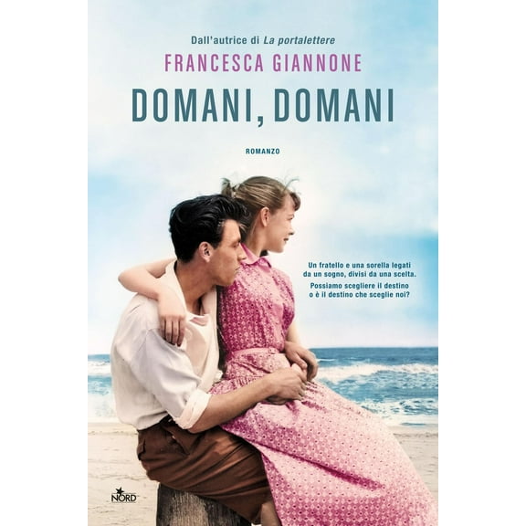 Francesca Giannone Domani, domani (Paperback)