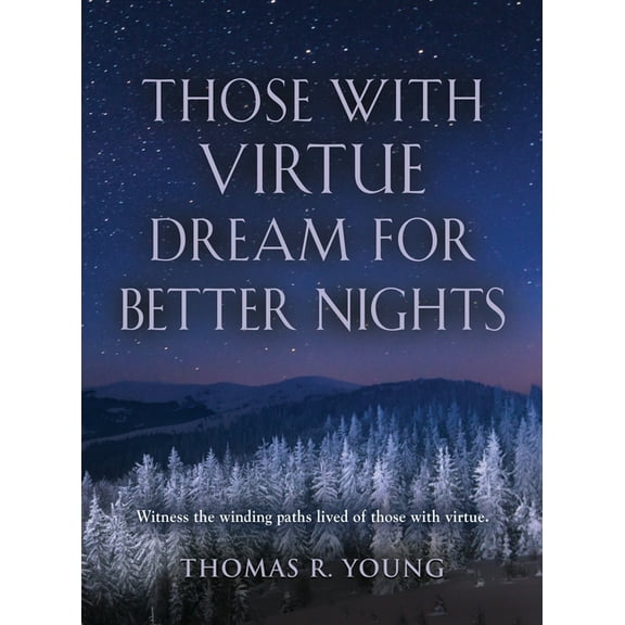 Those With Virtue Dream For Better Nights (Hardcover)