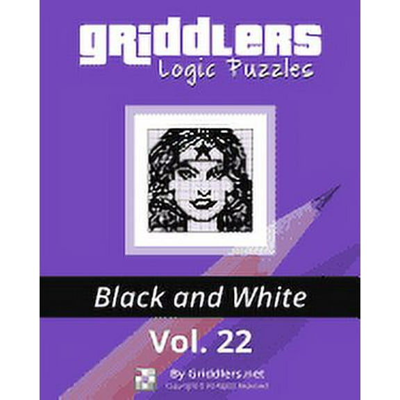 Griddlers Logic Puzzles: Black and White (Paperback) by Rastislav Rehak, Griddlers Team