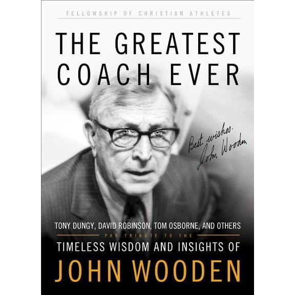 Heart of a Coach: The Greatest Coach Ever (Paperback)