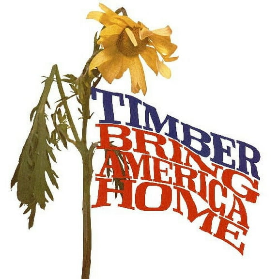 Timber - Bring America Home - Music & Performance - CD