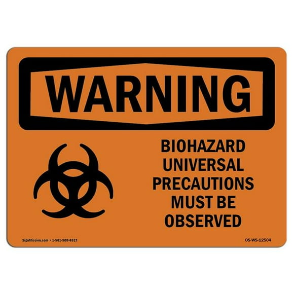 SignMission OS-WS-A-1218-L-12504 12 x 18 in. OSHA Warning Sign - Biohazard Universal with Symbol