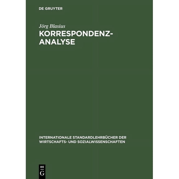 Internationale StandardlehrbÃ¼cher Der Wi Korrespondenzanalyse, (Hardcover)