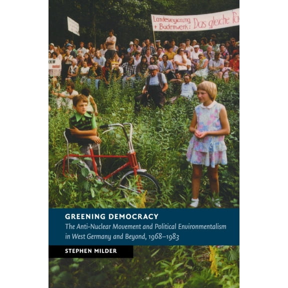 New Studies in European History Greening Democracy, (Paperback)