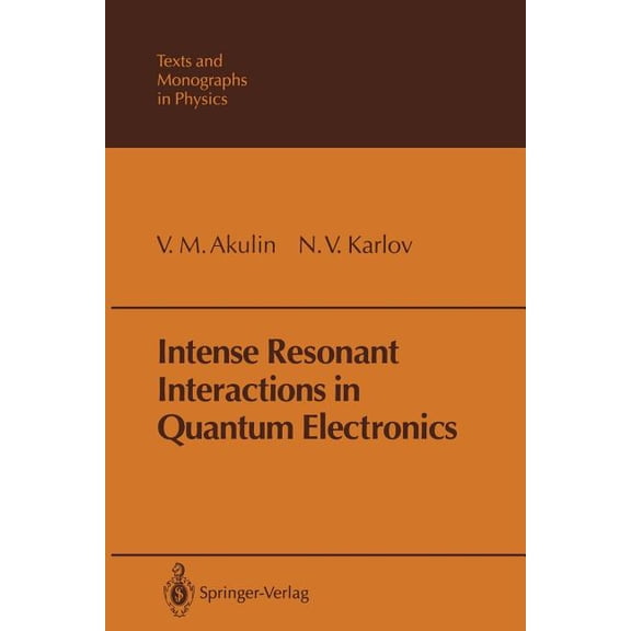 Theoretical and Mathematical Physics Intense Resonant Interactions in Quantum Electronics, (Paperback)