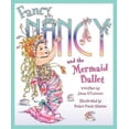thumbnail image 3 of Fancy Nancy and the Mermaid Ballet, 3 of 3