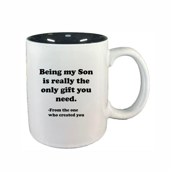 Son Coffee Mugs, Being My Son is Only Gift You Need 11oz Ceramic Coffee Cup Teacup with Handle, Funny Birthday Gifts