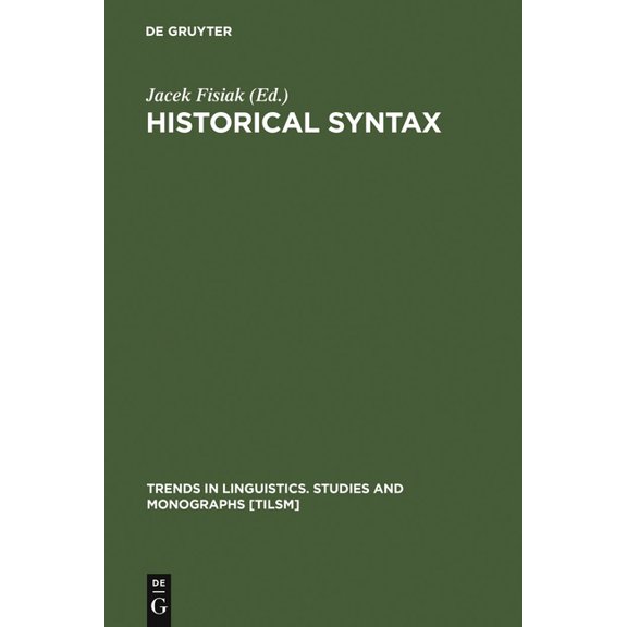 Trends in Linguistics. Studies and Monog Historical Syntax, Book 23, (Hardcover)
