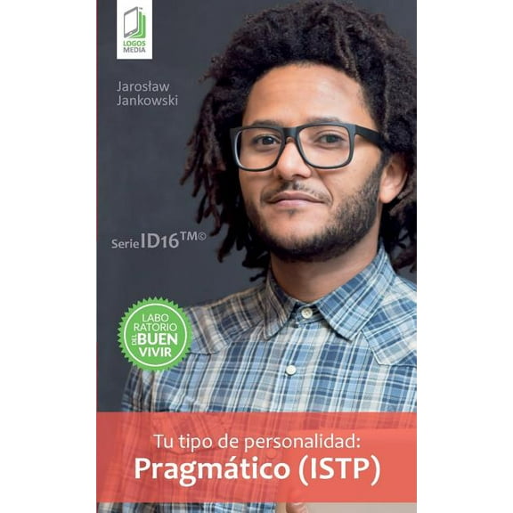 Tu tipo de personalidad - Pragmático (ISTP), (Paperback)