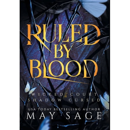 Ruled by Blood: An Unseelie Fae Fantasy Standalone (Hardcover)