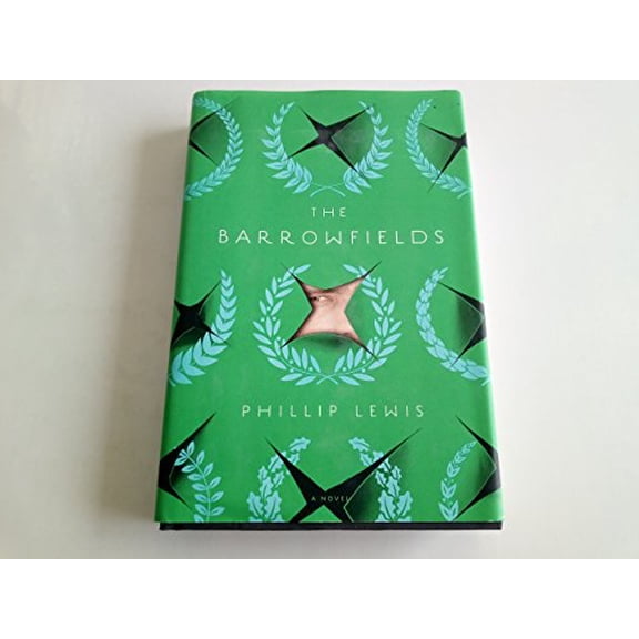 Pre-Owned The Barrowfields: A Novel (Hardcover) 0451495640 9780451495648