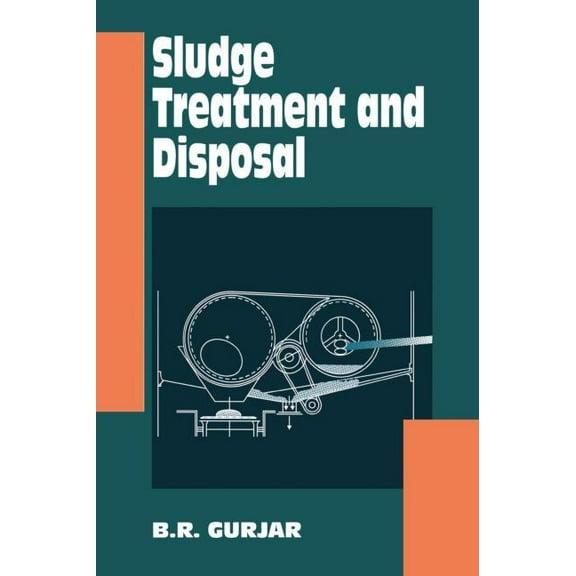 Sludge Treatment and Disposal, (Hardcover)
