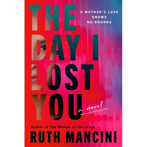 The Day I Lost You, (Hardcover)