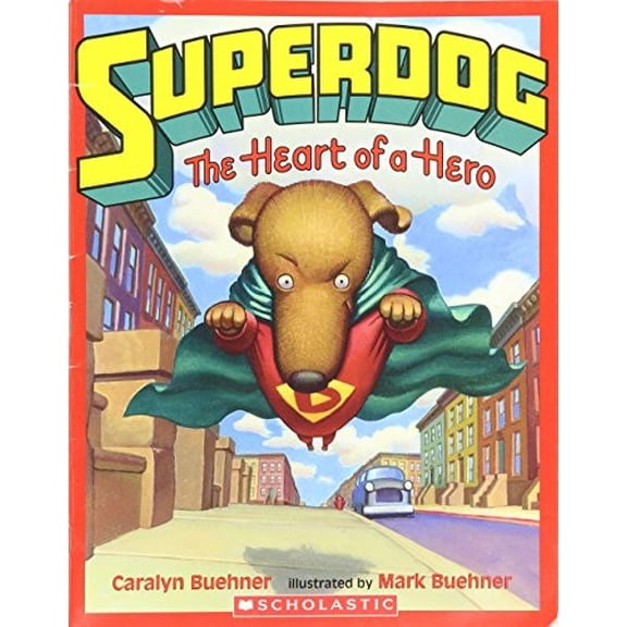 Pre-Owned Superdog The Heart Of A Hero (Paperback) 0439857988 9780439857987