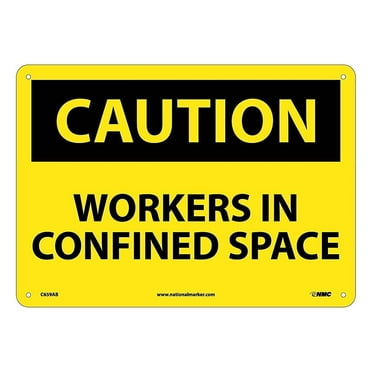 National Marker Workers In Confined Space 10X14 .040 Aluminum Caution Sign C659AB