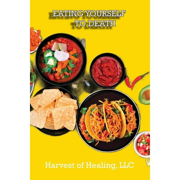 Eating Yourself to Death, (Paperback)