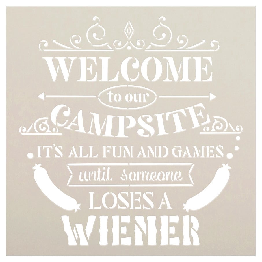 Welcome to Our Campsite - All Fun and Games Stencil by StudioR12 DIY Home  Decor Craft & Paint Wood Sign Reusable Mylar Template Select Size 15 inches  x 15 inches - Walmart.com