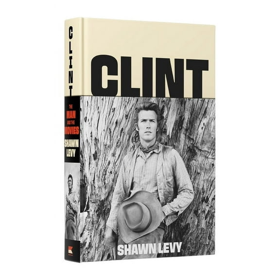 Clint: The Man and the Movies, (Hardcover)